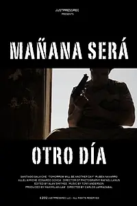 Постер к фильму «Mañana serà otro dìa (2012)»