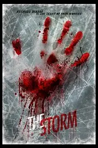 Постер к фильму «The Storm (2013)»