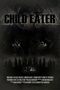 Постер к фильму «Child Eater (2012)»