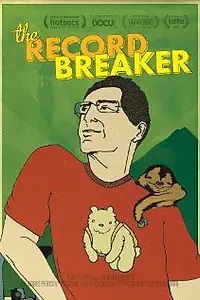 Постер к фильму «The Record Breaker (2012)»