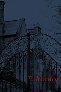 Постер к фильму «The Manor»