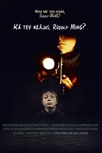 Постер к фильму «Как дела, Рудольф Минг? (2010)»