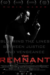 Постер к фильму «The Remnant (2011)»