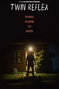 Постер к фильму «Twin Reflex (2014)»