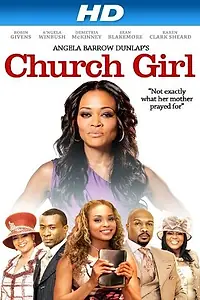 Постер к фильму «Church Girl (2011)»