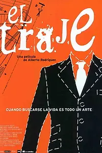 Постер к фильму «El traje (2002)»