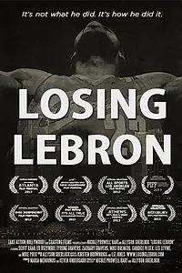 Постер к фильму «Losing LeBron (2013)»