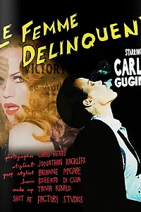 Главный постер фильма «Le Femme Delinquent (2011)»