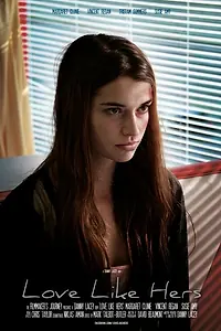 Постер к фильму «Love Like Hers (2012)»