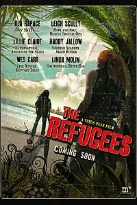 Постер к фильму «The Refugees»