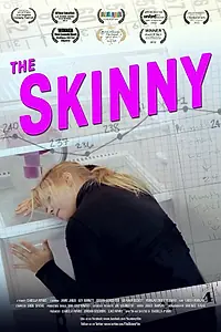 Главный постер фильма «The Skinny (2012)»