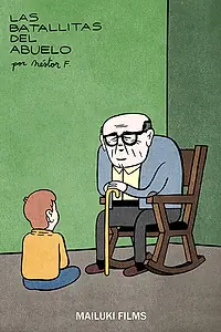 Главный постер мультфильма «Las batallitas del abuelo (2011)»