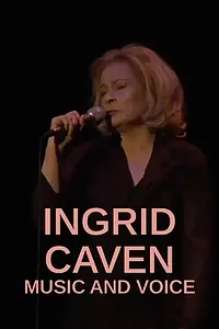 Главный постер фильма «Ingrid Caven, musique et voix (2012)»