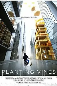Постер к фильму «Planting Vines (2011)»