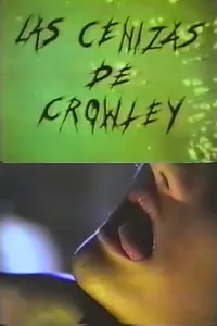 Главный постер фильма «Las cenizas de Crowley (1990)»