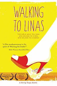 Постер к фильму «Walking to Linas (2012)»