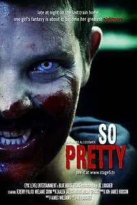 Постер к фильму «So Pretty (2012)»