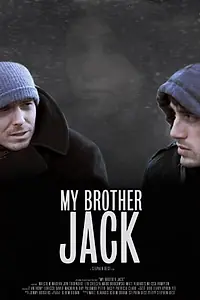 Главный постер фильма «Мой брат Джек (2013)»