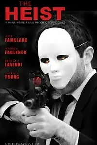 Постер к фильму «The Heist (2012)»