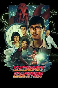 Постер к фильму «Secondary Education (2013)»