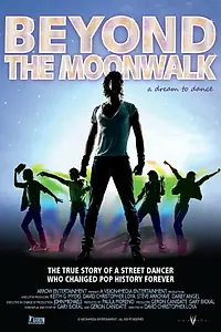 Постер к фильму «Beyond the Moonwalk: A Dream to Dance»