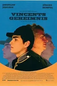 Главный постер фильма «Vincents Geheimnis (2002)»