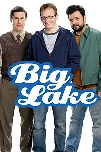 Постер к сериалу «Big Lake (2010)»