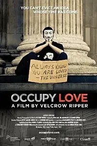 Постер к фильму «Occupy Love (2012)»