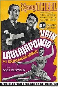 Постер к фильму «Vain laulajapoikia (1951)»