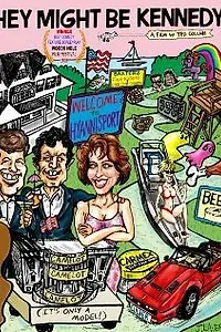 Постер к фильму «They Might Be Kennedys»