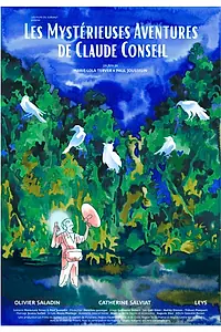 Главный постер фильма «Les Mystérieuses Aventures de Claude Conseil (2023)»