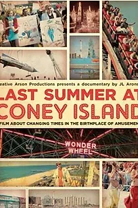 Постер к фильму «Last Summer at Coney Island (2010)»