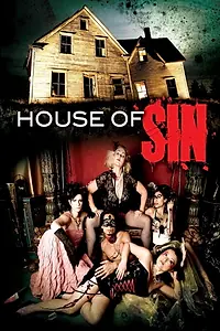 Главный постер фильма «House of Sin (2011)»