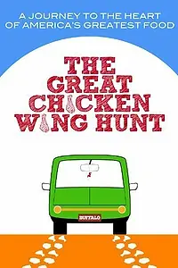 Главный постер фильма «The Great Chicken Wing Hunt (2013)»