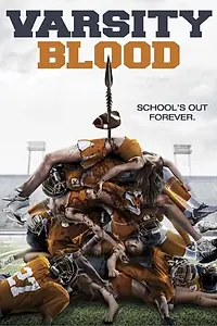 Постер к фильму «Университетская кровь (2013)»