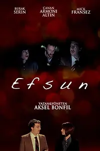 Постер к фильму «Efsun (2011)»