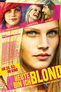 Постер к фильму «Сегодня я блондинка (2013)»