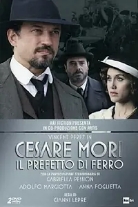 Главный постер фильма «Чезаре Мори — железный префект (2012)»
