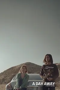Постер к фильму «A Day Away (2012)»