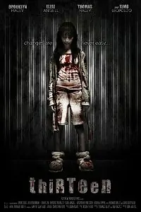 Постер к фильму «Thirteen (2013)»