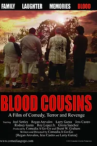 Главный постер фильма «Blood Cousins (2012)»