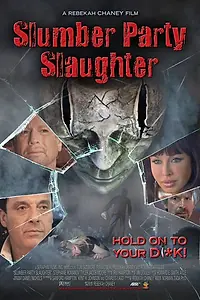 Постер к фильму «Slumber Party Slaughter (2012)»