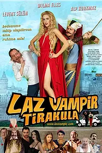 Постер к фильму «Laz Vampir Tirakula (2012)»