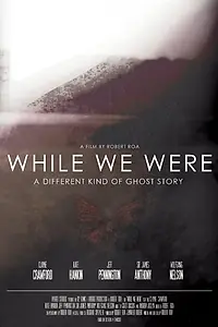 Постер к фильму «While We Were (2016)»