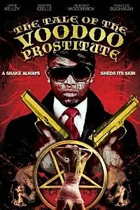 Главный постер фильма «История о проститутке вуду (2012)»