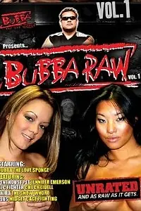 Постер к фильму «Bubba Raw, Vol. 1 (2008)»