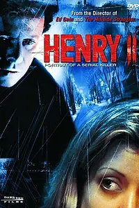 Главный постер фильма «Генри: Портрет серийного убийцы 2 (1996)»