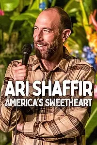 Главный постер фильма «Ari Shaffir: America's Sweetheart (2025)»