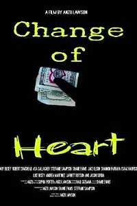 Главный постер фильма «Change of Heart (2012)»