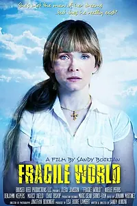Постер к фильму «Fragile World (2014)»